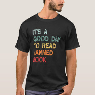 Het is een goede dag om de bibliotheek van boeken  t-shirt