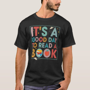 Het is een goede dag om de bibliotheek van boeken t-shirt