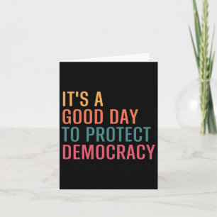 Het is een goede dag om de democratie te bescherme kaart