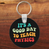 Het is een goede dag om de natuurkunde te leren sleutelhanger (Voorkant)