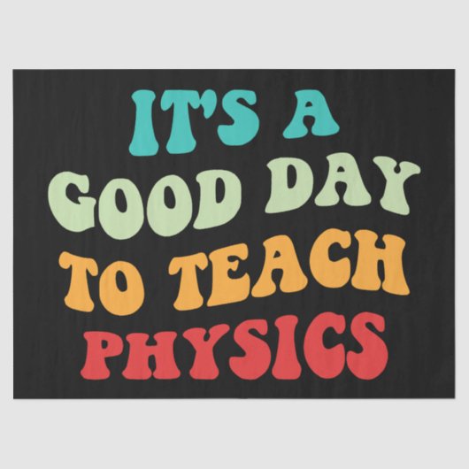 Het is een goede dag om de natuurkunde te leren tissuepapier (Voorkant)