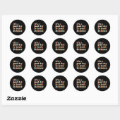 Het is een goede dag om de wetenschap Aarde grappi Ronde Sticker (Vel)
