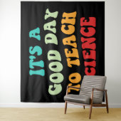 Het is een goede dag om de wetenschap te leren wandkleed (In situ)