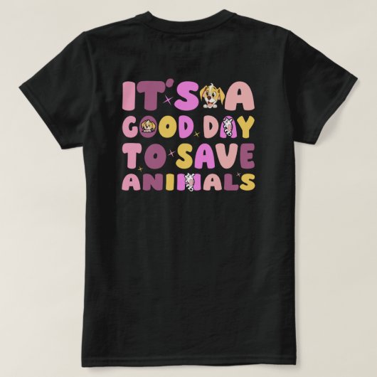 Het is een goede dag om dieren te redden t-shirt (Design achterkant)