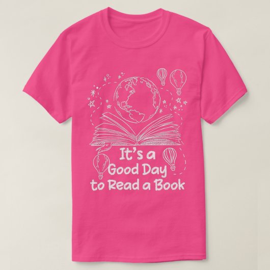 Het is een goede dag om een boek boekenboekomslag  t-shirt (Design voorkant)