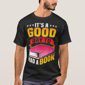 Het is een goede dag om een boek te lezen (2)  t-shirt