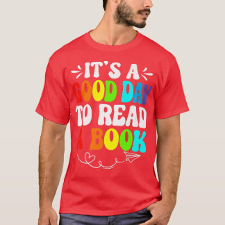 Het is een goede dag om een boek te lezen, een boe t-shirt
