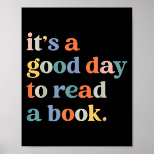 Het is een goede dag om een boek te lezen Funny Bo Poster
