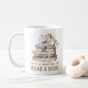 Het is een goede dag om een boek te lezen Leraar l Koffiemok