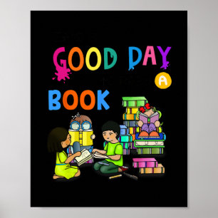 Het Is Een Goede Dag Om Een Boek Te Lezen Lezerscl Poster