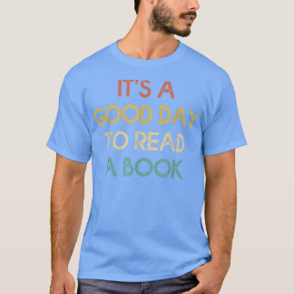 Het is een goede dag om een boekenschoolbibliothee t-shirt