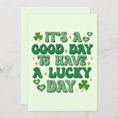 Het is een goede dag om een geluksdag te hebben St Feestdagenkaart (Voorkant / Achterkant)