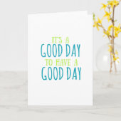 Het is een goede dag om een goed Wenskaart te hebb Kaart (Gele Bloem)