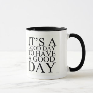 HET IS EEN GOEDE DAG OM EEN GOEDE DAG KOFFIE MOK T