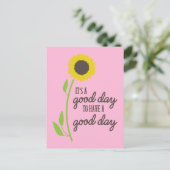 Het is een goede dag om een goede dag te hebben briefkaart (Staand voorkant)