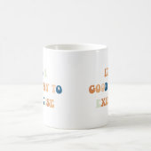 Het is een goede dag om een grappig studentencitaa koffiemok (Center)