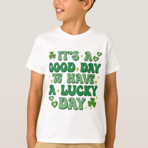 Het is een goede dag om een heerlijke dag te hebbe t-shirt