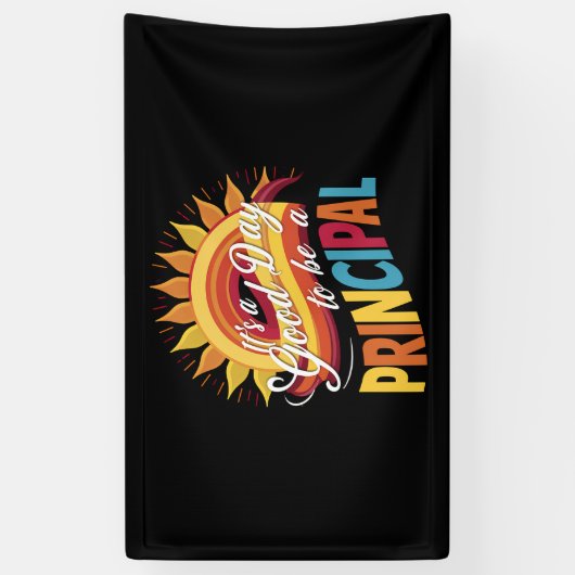 Het is een goede dag om een schooldirecteur te zij spandoek (Verticaal)