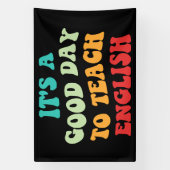Het Is Een Goede Dag Om Engels Te Doceren I Spandoek (Verticaal)