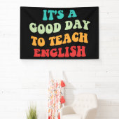 Het Is Een Goede Dag Om Engels Te Doceren I Spandoek (Insitu)