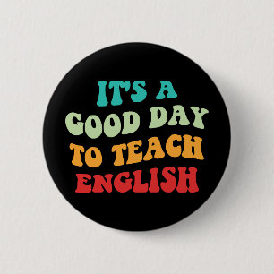 Het is een goede dag om Engels te leren Ronde Button 5,7 Cm