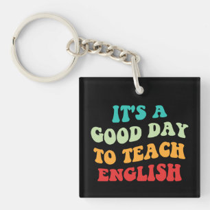 Het is een goede dag om Engels te leren Sleutelhanger