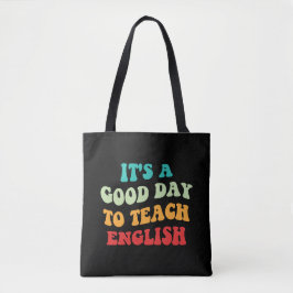 Het is een goede dag om Engels te leren Tote Bag