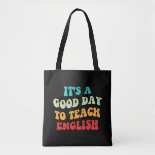 Het is een goede dag om Engels te leren Tote Bag