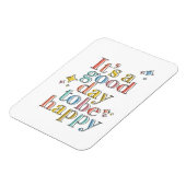 Het is een goede dag om gelukkig te zijn magneet (Linkerzijde)