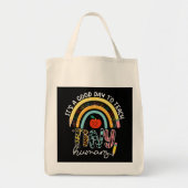 Het Is Een Goede Dag Om Kleine Mensen Te Onderwijz Tote Bag (Voorkant)
