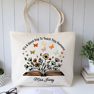 Het is een goede dag om kleine mensen te onderwijz tote bag