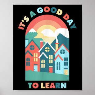 Het Is Een Goede Dag Om Leraar Te Leren Terug Naar Poster
