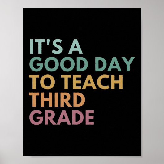 Het is een goede dag om les te geven in de derde k poster (Voorkant)