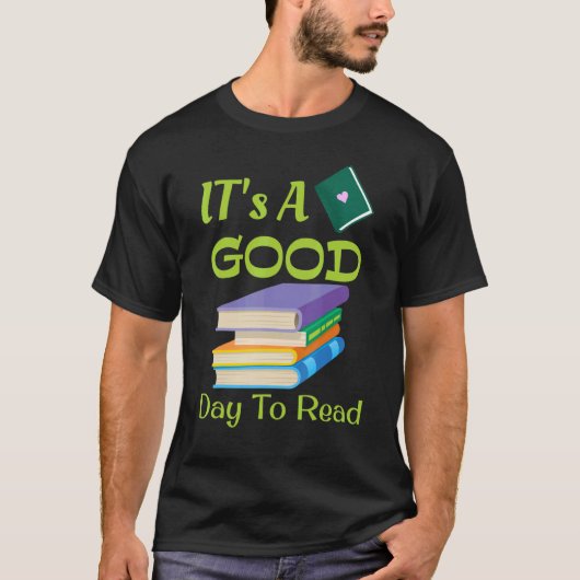 Het is een goede dag om lezen 3 t-shirt (Voorkant)