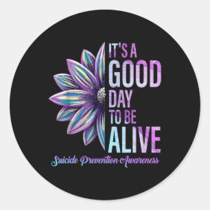Het is een goede dag om live zelfmoordpreventie be ronde sticker
