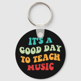 Het is een goede dag om muziek te leren sleutelhanger