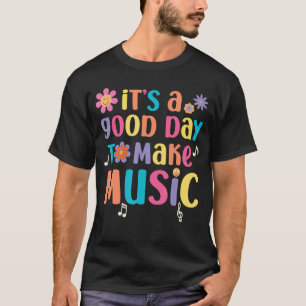 Het is een goede dag om muziek te maken Musicus Mu T-shirt