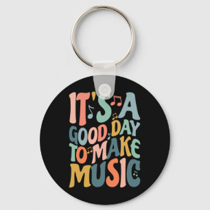 Het Is Een Goede Dag Om Muziek Te Maken Muzikant E Sleutelhanger