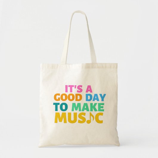 Het is een goede dag om muziek te maken tote bag (Voorkant)