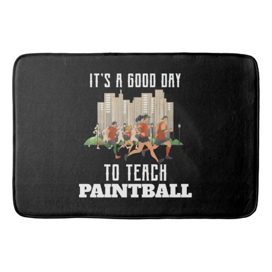 Het Is Een Goede Dag Om Paintball Te Leren Badmat (Voorkant)