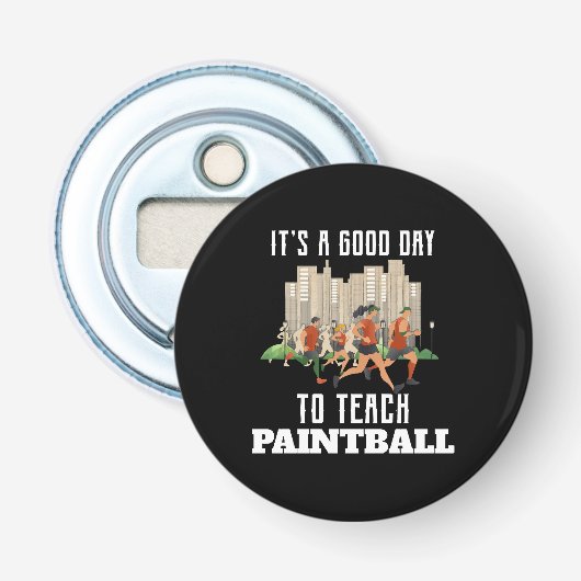Het Is Een Goede Dag Om Paintball Te Leren Button Flesopener (Voorkant)