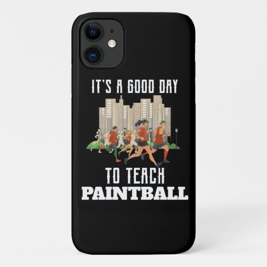 Het Is Een Goede Dag Om Paintball Te Leren Case-Mate iPhone Case (Achterkant)
