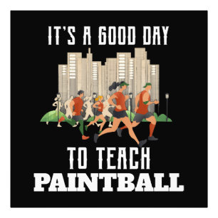 Het Is Een Goede Dag Om Paintball Te Leren Foto Afdruk