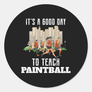 Het is een goede dag om Paintball te leren Ronde Sticker