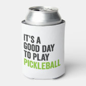 Het is een goede dag om pickleball dinking sport t blikjeskoeler (Blikje Voorkant)