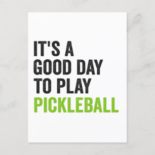 Het is een goede dag om Pickleball Dinking Sport t Briefkaart
