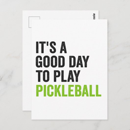 Het is een goede dag om pickleball dinking sport t briefkaart (Voorkant / Achterkant)