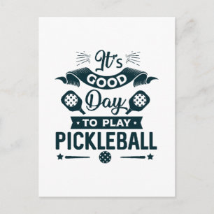 Het is een goede dag om Pickleball te spelen Briefkaart