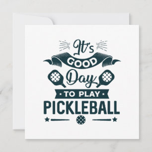 Het is een goede dag om Pickleball te spelen Kaart