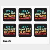 Het is een goede dag om scheikunde te leren vierkante sticker (Vel)